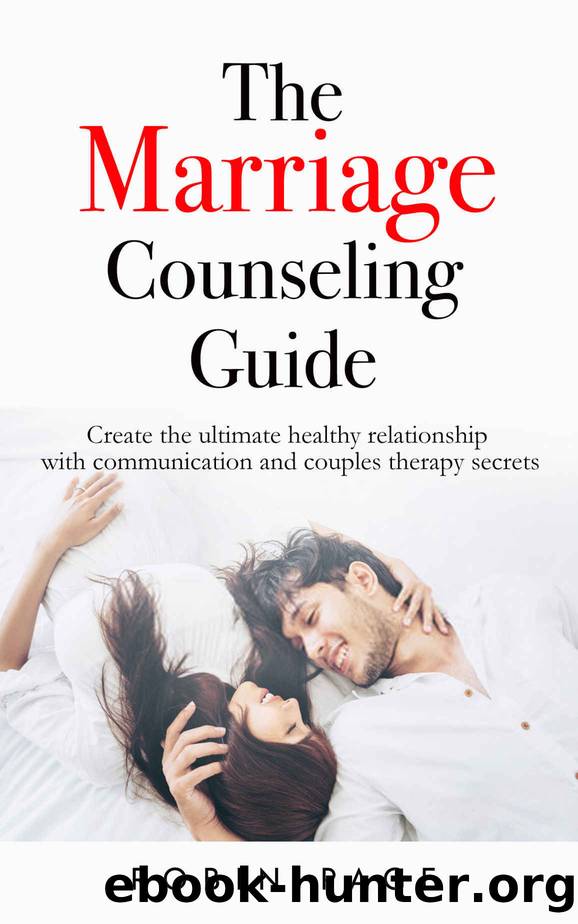 The Marriage Counseling Guide Create The Ultimate Healthy Relationship